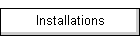 Installations
