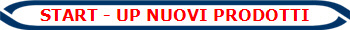 START - UP NUOVI PRODOTTI
